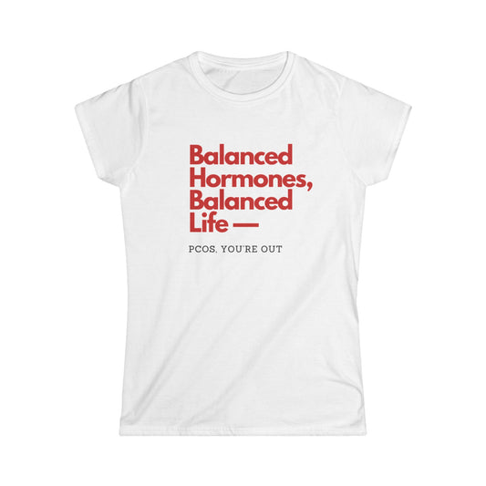 Balanced Hormones, Balanced Life Shirt