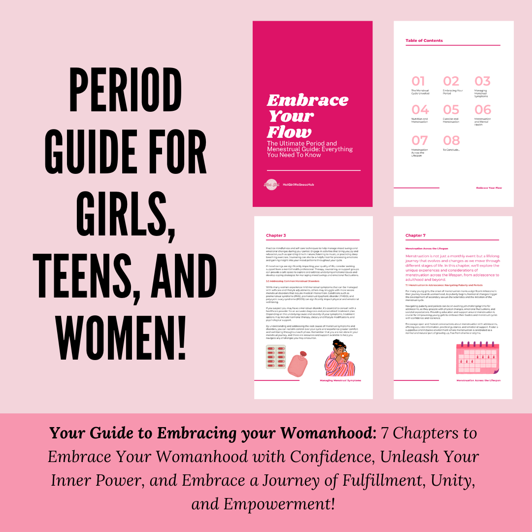 Embrace Your Flow - The Period Guide EVERY Girl Needs